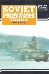 Книга Soviet Mechanized Firepower Today