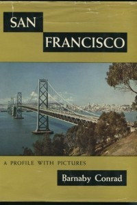 Книга San Francisco: A Profile with Pictures