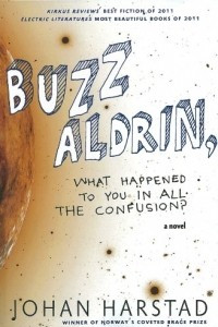 Книга Buzz Aldrin, What Happened to You in All the Confusion?