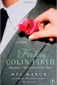 Книга Finding Colin Firth: A Novel