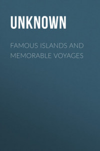 Книга Famous Islands and Memorable Voyages