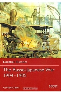 Книга The Russo-Japanese War 1904-1905