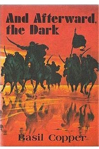 Книга And Afterward, the Dark