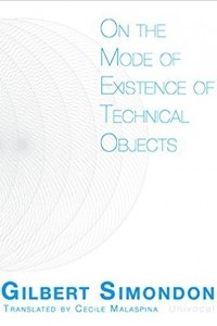 Книга On the Mode of Existence of Technical Objects