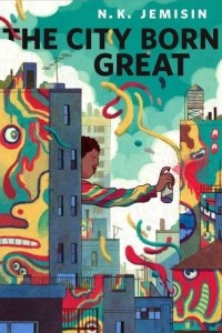 Книга The City Born Great