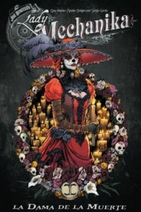 Книга Lady Mechanika La Dama de la Muerte