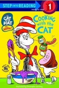 Книга Cooking With the Cat (The Cat in the Hat: Step Into Reading, Step 1)