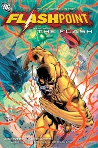 Книга Flashpoint: The World of Flashpoint Featuring The Flash