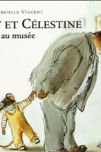 Книга Ernest ET Celestine Au Musee