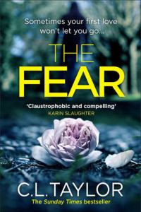 Книга The Fear: The sensational new thriller from the Sunday Times bestseller that you need to read in 2018