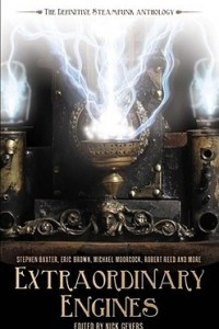 Книга Extraordinary Engines: The Definitive Steampunk Anthology