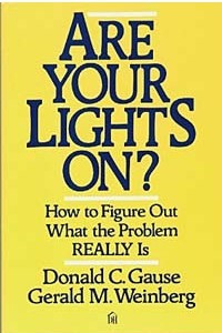 Книга Are Your Lights On? How to Figure Out What the Problem Really Is