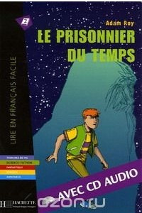 Книга Le Prisonnier Du Temps