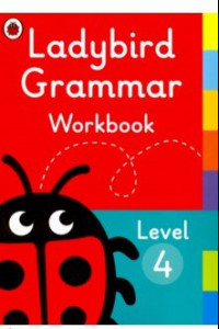 Книга Ladybird Grammar Workbook. Level 4