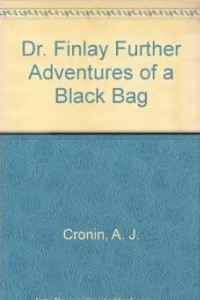 Книга Dr. Finlay Further Adventures of a Black Bag