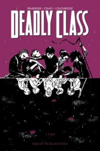 Книга Deadly Class, Vol. 2: Kids of the Black Hole