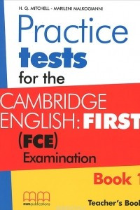 Книга Practice Tests for the Cambridge English: First (FCE) Examination: Teacher's Book: Book 1