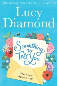 Книга Something to tell you