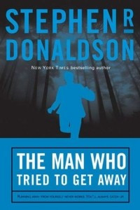 Книга The Man Who Tried to Get Away