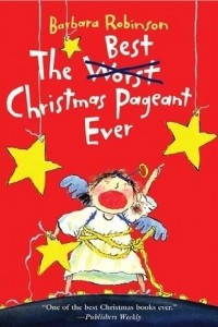 Книга The Best Christmas Pageant Ever