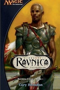 Книга Ravnica: Ravnica Cycle, Book I (Ravnica Cycle)