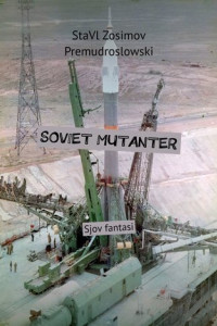 Книга SOVIET MUTANTER. Sjov fantasi