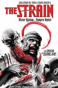 Книга The Strain: Mister Quinlan — Vampire Hunter