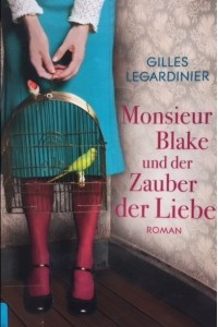 Книга Monsieur Blake und der Zauber der Liebe