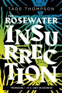 Книга The Rosewater Insurrection