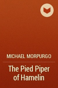 Книга The Pied Piper of Hamelin