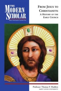 Книга The Modern Scholar: From Jesus to Christianity: A History of the Early Church