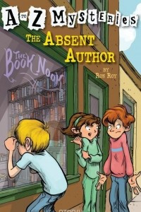 Книга A to Z Mysteries: The Absent Author