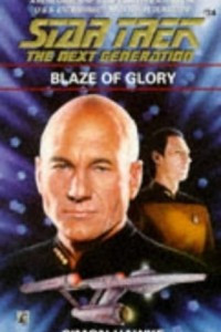 Книга Blaze of Glory (Star Trek: The Next Generation #34)