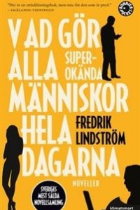 Книга Vad gor alla superokanda manniskor hela dagarna?