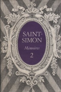 Книга Saint-Simon. Memoires. В 2 т. Т. 2