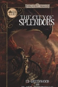 Книга The City of Splendors: A Waterdeep Novel