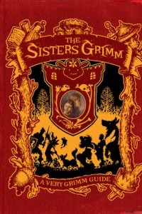 Книга The Sisters Grimm: A Very Grimm Guide