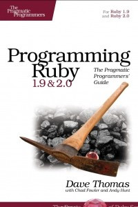 Книга Programming Ruby 1.9 & 2.0: The Pragmatic Programmers' Guide