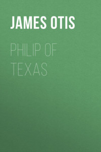 Книга Philip of Texas