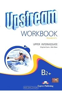 Книга Upstream: Upper Intermediate B2+: Workbook: Student's