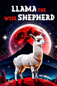 Книга Llama the Wise Shepherd