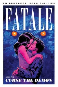 Книга Fatale, Book 5: Curse the Demon