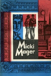 Книга Micki Mager / Мики Магер. Немецкий язык. 9 класс. Книга для чтения