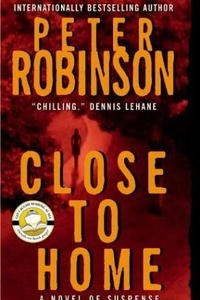 Книга Close to Home: A Novel of Suspense