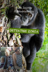 Книга Detektibe zoroa. Detektibe dibertigarria