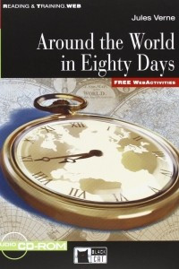 Книга Around the World in Eighty Days: Step Two B1.1