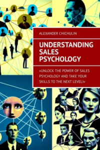 Книга Understanding Sales Psychology