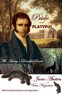 Книга Pride and Platypus: Mr. Darcy's Dreadful Secret