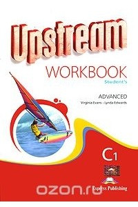 Книга Upstream: Advanced C1: Workbook: Student's