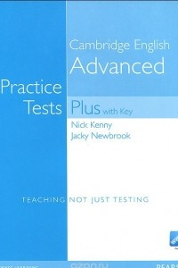 Книга Cambridge Advanced English: Practice Tests Plus